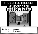 Little Tales Of Alexandria, The - Mr Meows Dance Party! — Title screen
