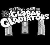 Mick & Mack as the Global Gladiators — Title screen