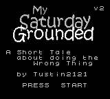 My Saturday Grounded — Title screen