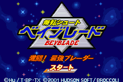 Bakuten Shoot Beyblade : Gekitou! Saikyou Blader — Title screen