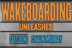 Wakeboarding Unleashed Featuring Shaun Murray — Title screen