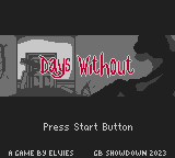 Days Without — Title screen