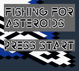 Fishing For Asteroids — Title screen