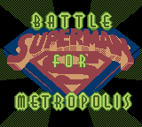 Superman : Battle for Metropolis — Title screen