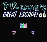 TV-Chan's Great Escape! — Title screen