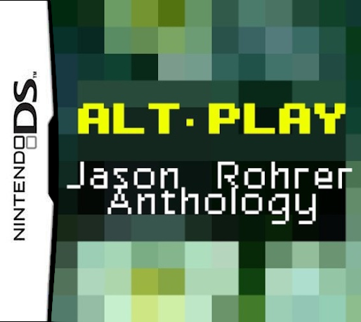 Alt-Play - Jason Rohrer Anthology