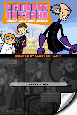 Princess Natasha - Student, Secret Agent, Princess — Title screen