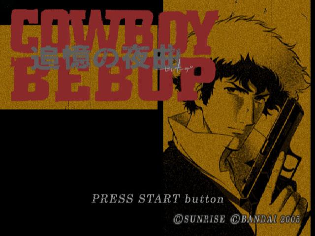 Cowboy Bebop : Tsuioku no Serenade — Title screen