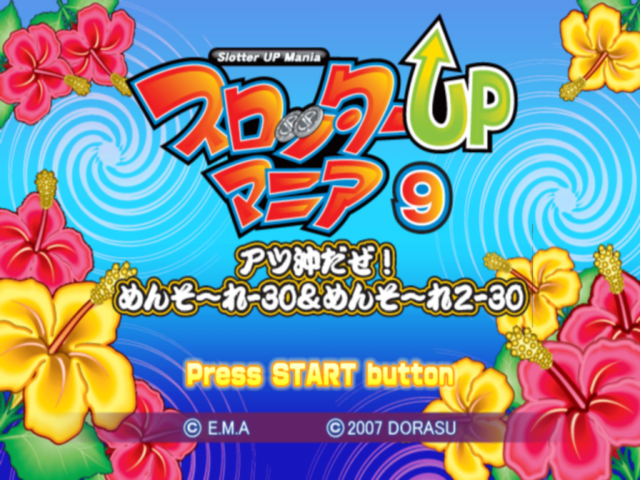 Slotter Up Mania 9 : Atsu Oki da ze! Mensoore-30 & Mensoore 2-30 — Title screen