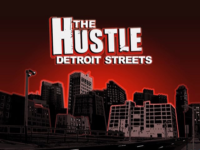 The Hustle : Detroit Streets — Title screen
