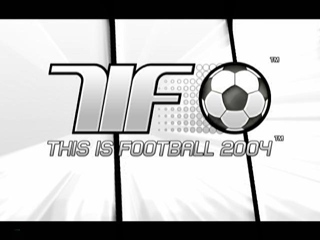 This Is Football 2004 — Title screen