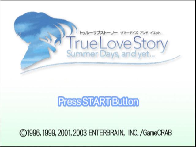True Love Story : Summer Days, and Yet ... — Title screen