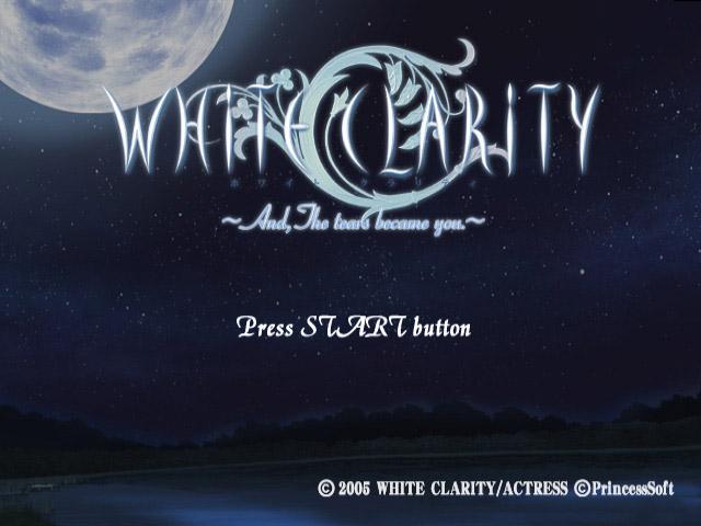 White Clarity : And, the Tears Became You — Title screen