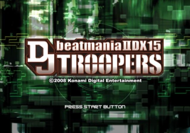 beatmania IIDX 15 : DJ Troopers — Title screen
