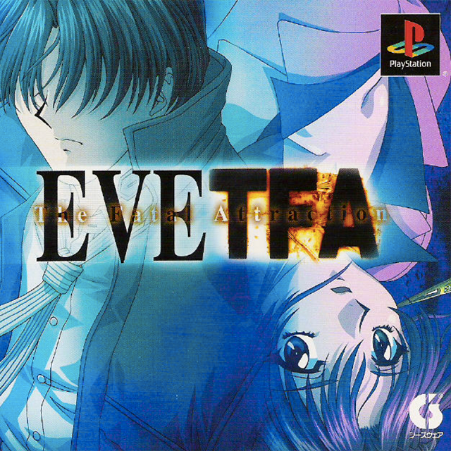 Eve : The Fatal Attraction
