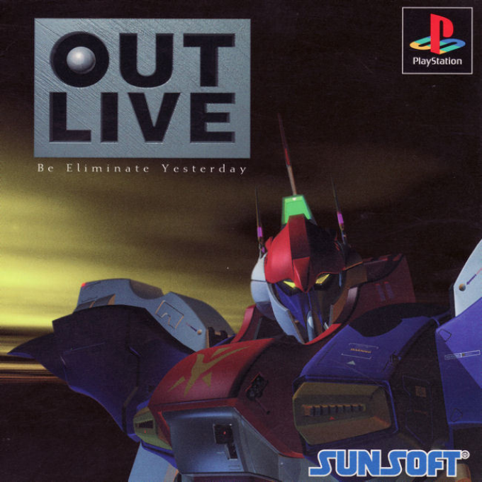 Out Live : Be Eliminate Yesterday
