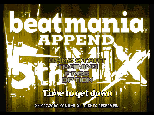 BeatMania Append 5th Mix : Time to Get Down — Title screen