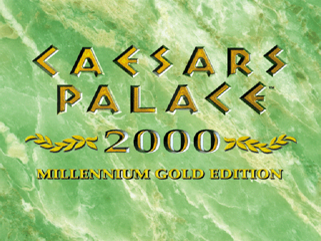 Caesars Palace 2000 : Millennium Gold Edition — Title screen