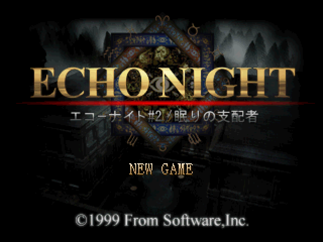 Echo Night #2 : Nemuri no Shihaisha — Title screen
