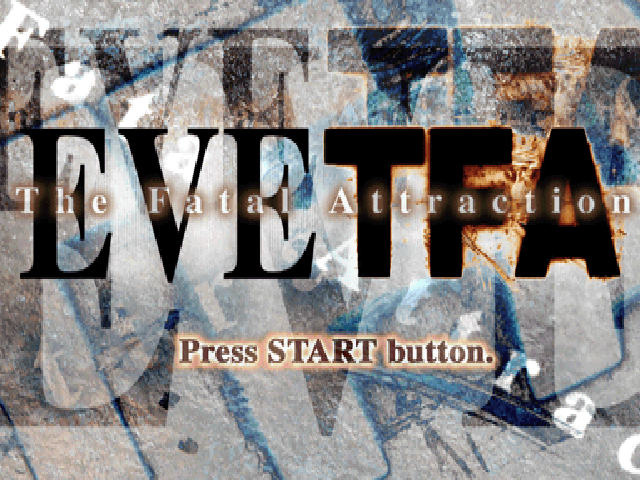 Eve : The Fatal Attraction — Title screen