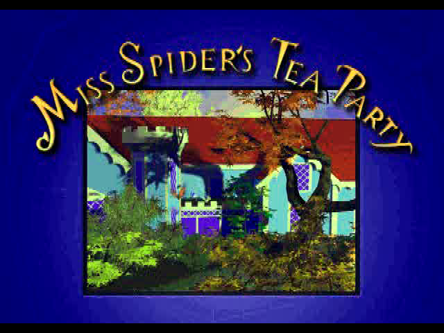 Miss Spider's Tea Party — Title screen