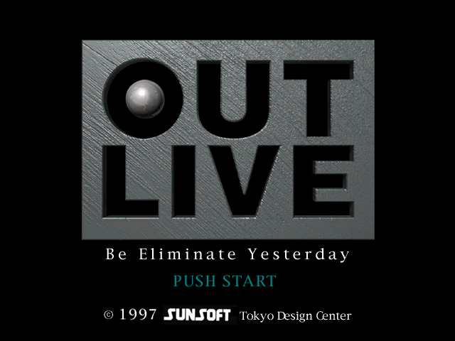 Out Live : Be Eliminate Yesterday — Title screen