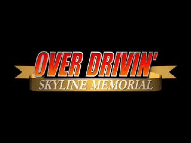 Over Drivin' : Skyline Memorial — Title screen