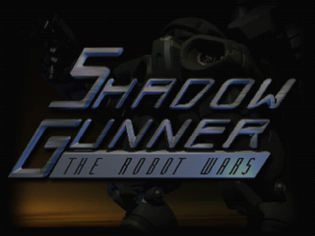 Shadow Gunner : The Robot Wars — Title screen