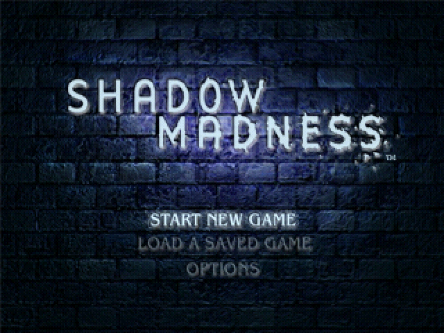 Shadow Madness — Title screen