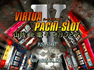 Virtua Pachi-Slot V : Yamasa, Kitadenshi, Olympia — Title screen
