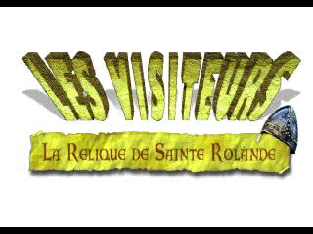 Visiteurs - La Relique De Sainte Rolande, Les — Title screen