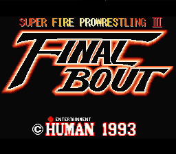 Super Fire Pro Wrestling III : Final Bout — Title screen